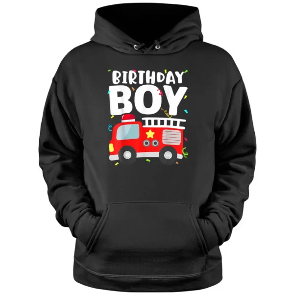 Birthday Boy Fire Truck Party Firefighter Theme Toddler Pullover Hoodie