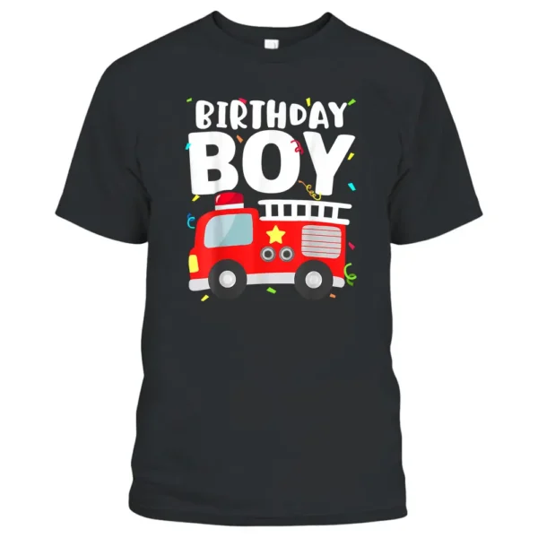 Birthday Boy Fire Truck Party Firefighter Theme Toddler T-Shirt