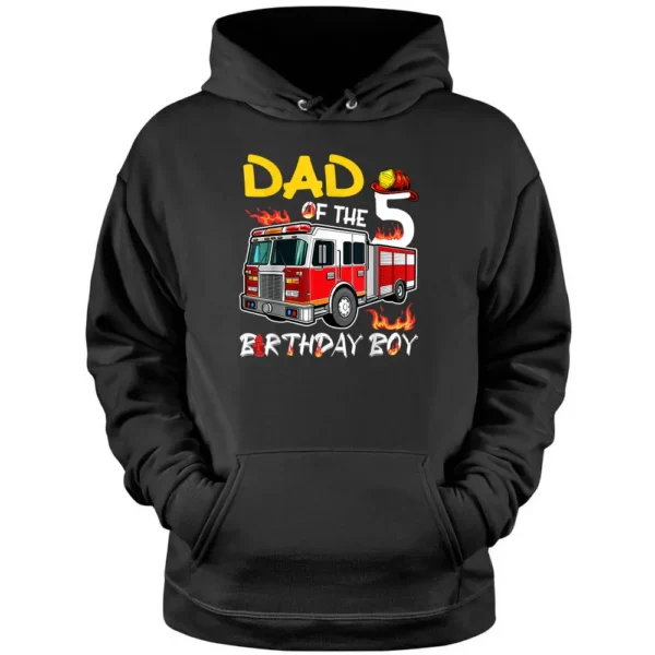 Dad Of The 5th Birthday Boy Happy Birthday Firefighter Pullover Hoodie