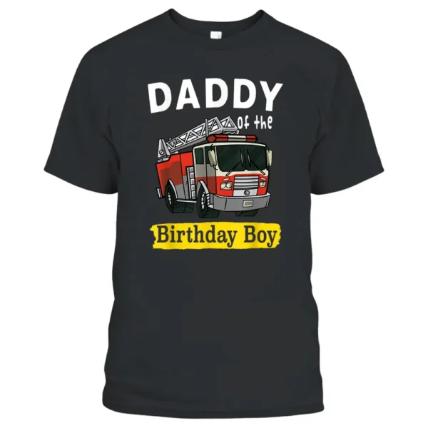 Daddy Of The Birthday Boy Fireman Firefighter Birthday Party T-Shirt