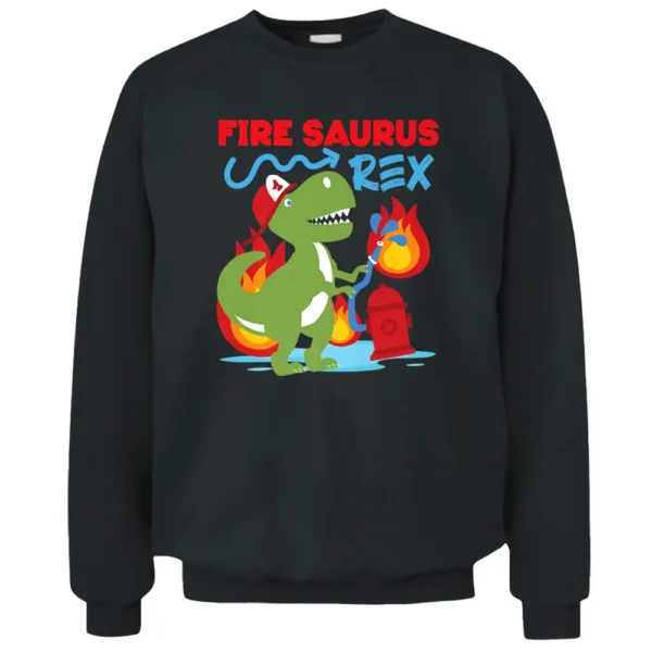 Fire Saurus Rex Firefighter Dinosaur Pullover Sweatshirt