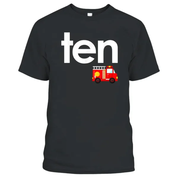 Fire Truck 10th Birthday Boy Toddler 10 Year Old Firefighter T-Shirt