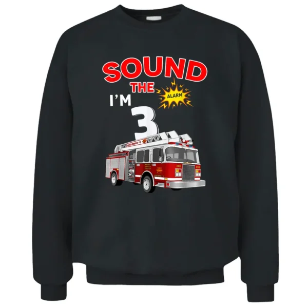 Fire Truck 3 Year Old Firefighter 3rd Birthday Boy Toddler Pullover Sweatshirt