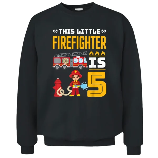 Fire Truck 5th Birthday Boy 5 Year Old Firefighter Pullover Sweatshirt