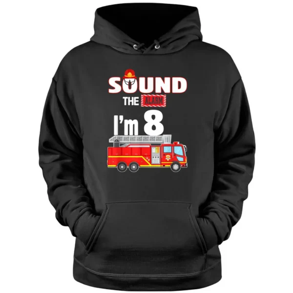 Fire Truck 8 Year Old Firefighter 8th Birthday Boy Toddler Pullover Hoodie