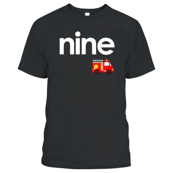 Fire Truck 9th Birthday Boy Toddler 9 Year Old Firefighter T-Shirt