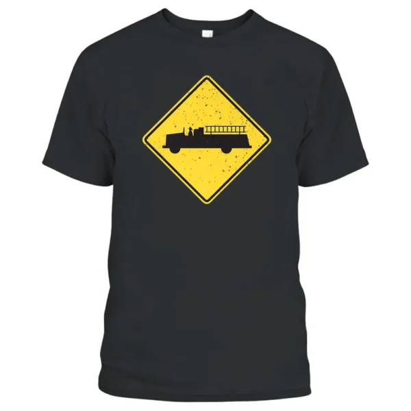 Fire Truck Street Sign Graphic For Firefighters T-Shirt