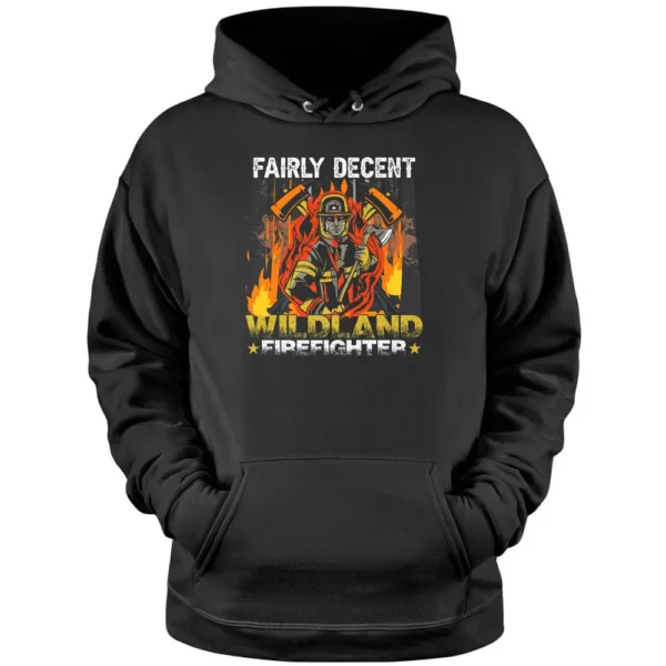 Funny Fire Department Wildland Firefighter Pullover Hoodie