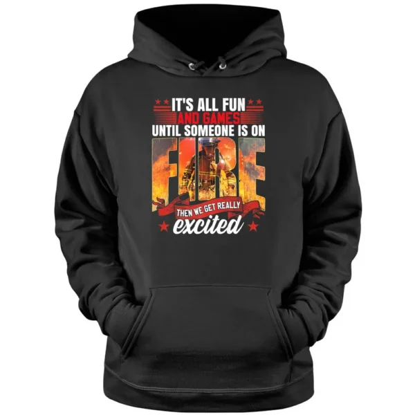 Funny Fire Department Wildland Fireman Firefighter Pullover Hoodie