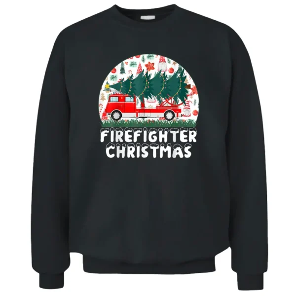 Funny Firefighter Christmas Frefighting Pullover Sweatshirt