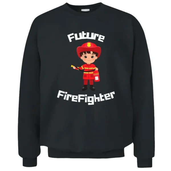 Future Firefighter Kid Pullover Sweatshirt