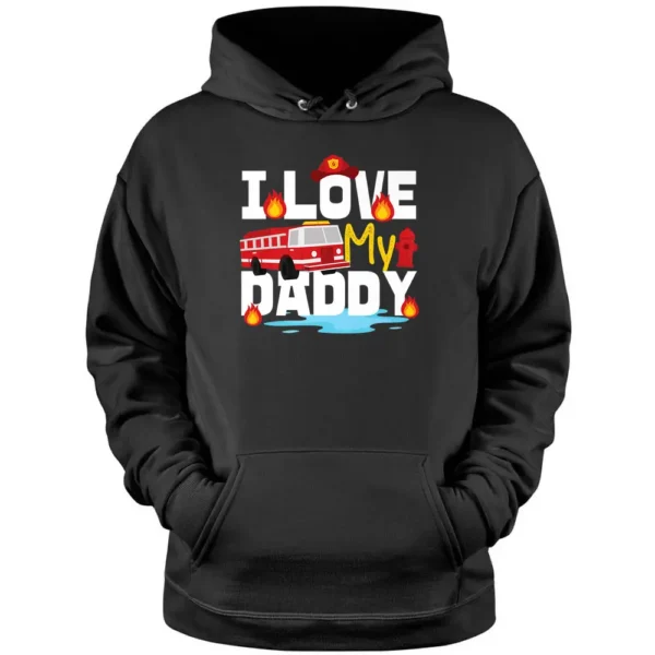 I Love My Daddy For Firefighter Kids Pullover Hoodie