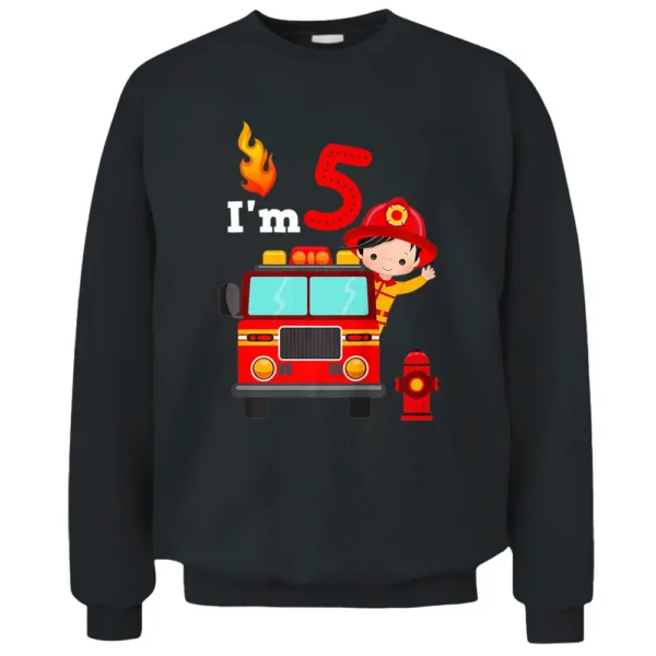 I'm 5th Birthday Boy Fire Engine Truck Toddler Firefighter Pullover Sweatshirt