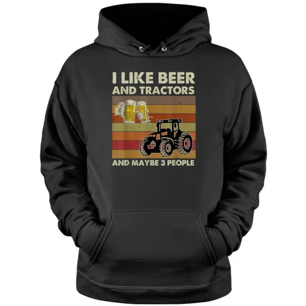 I Like Beer Tractors  Maybe 3 People Vintage Farmer Tractor Pullover Hoodie