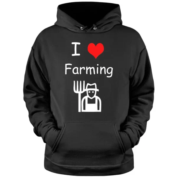 I Love Farming Farmer Pullover Hoodie