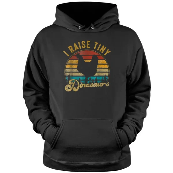 I Raise Tiny Dinosaurs Funny Vintage Chicken Farmer Retro Pullover Hoodie