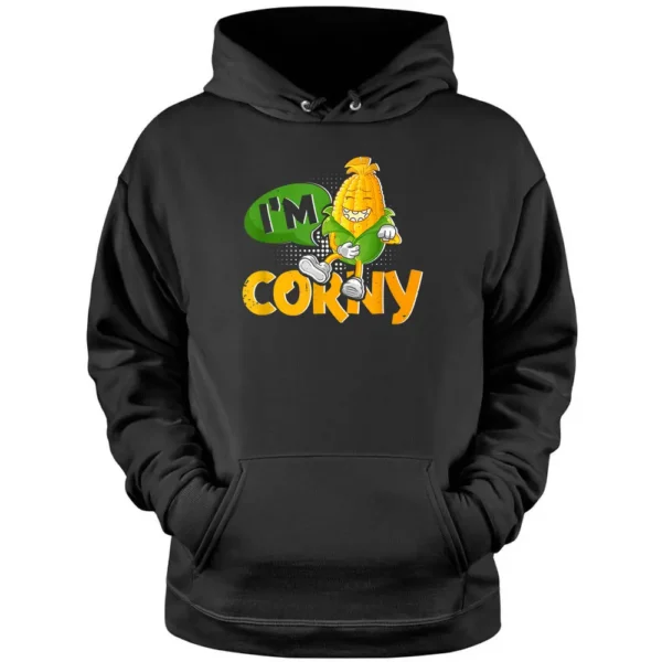 I'm Corny Funny Corn Farming Farmer Pullover Hoodie