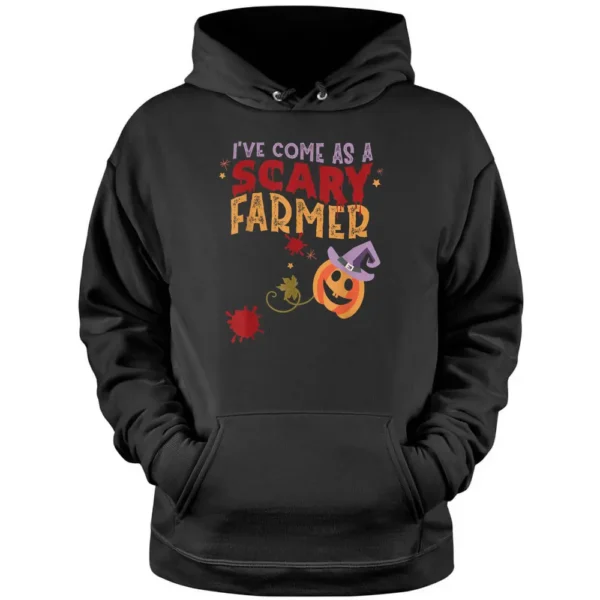 I've Come As A Scary Farmer Joke Halloween Costume Pullover Hoodie