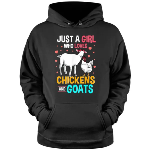 Just A Girl Who Loves Chickens And Goats Funny Farm Animals Pullover Hoodie