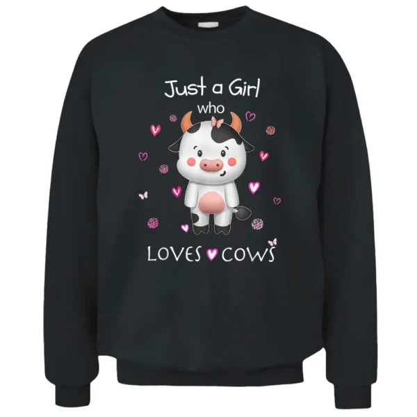 Just A Girl Who Loves Cows - Cute Cow Lover Farmer Farm Pullover Sweatshirt