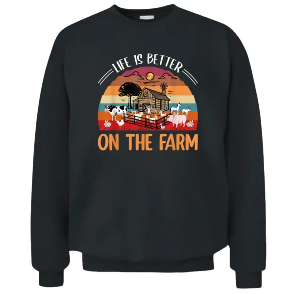 Life Is Better On The Farm Animals Retro Country Farm Girls Pullover Sweatshirt