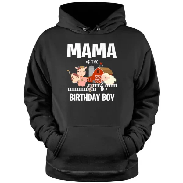 Mama Of The Birthday Boy Farm Animal Cow Pig Dog Farmer Pullover Hoodie