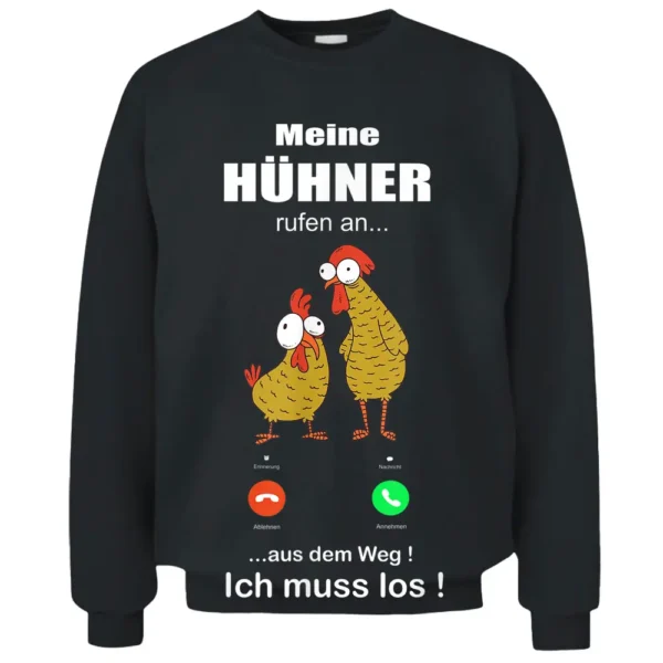 Meine Hhner Rufen An Funny Chicken Coop Farmer Chicken Pullover Sweatshirt