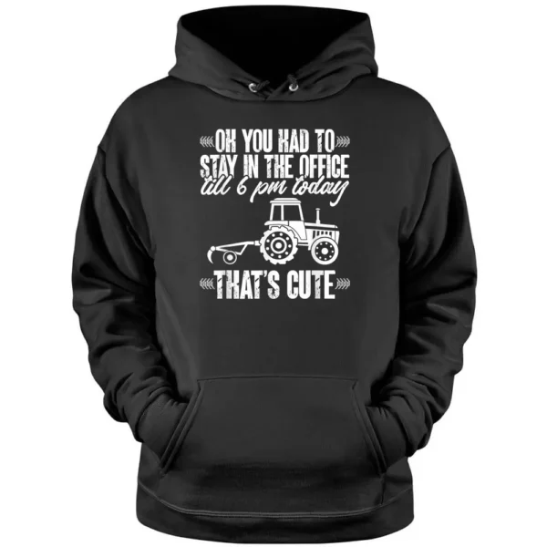 Mens Farmer Tractor You Think You Work Hard Tractors Pullover Hoodie