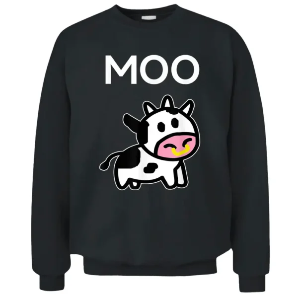 Moo Cow - Funny Farmer Cow Pullover Sweatshirt