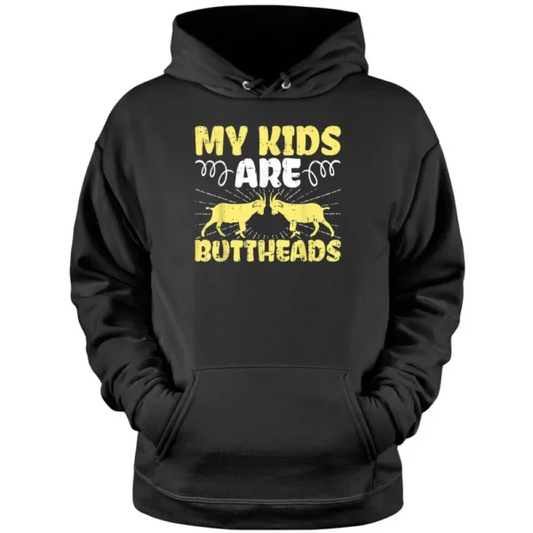 My Kids Are Butthead Farm Animal Lover Goat Whisperer Farmer Pullover Hoodie