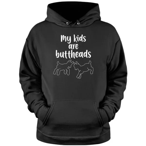 My Kids Are Buttheads Goat Mom Farmer Pullover Hoodie