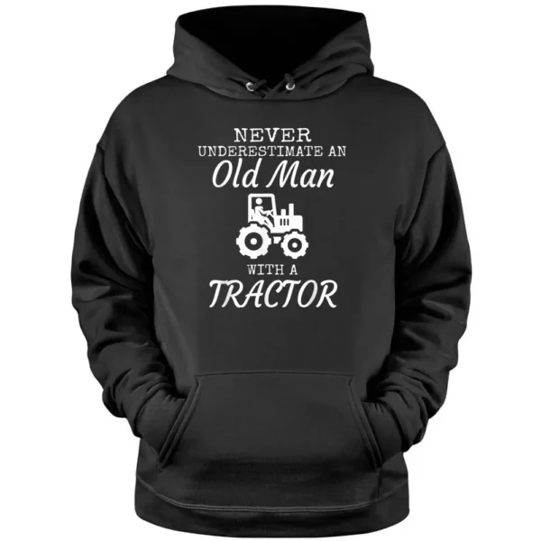 Never Underestimate An Old Man With A Tractor Mens Farmer Pullover Hoodie