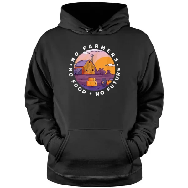 No Farmers Future No Food  Farming Farmer Pullover Hoodie