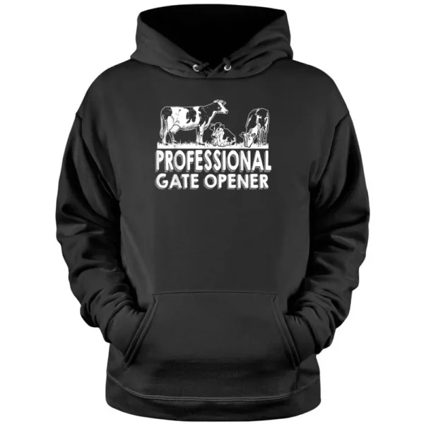 Professional Gate Opener Cow Lover Pullover Hoodie