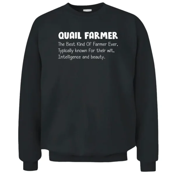 Quail Farmer - Quails Bird Breeder Egg Hatcher Lover Owner Pullover Sweatshirt