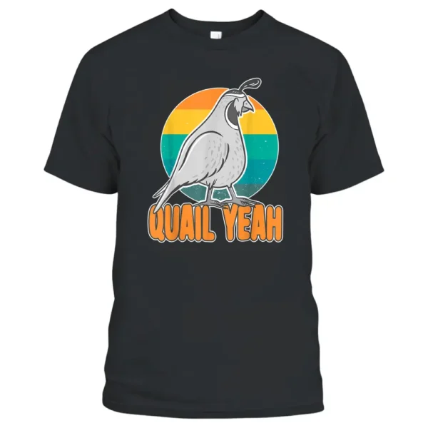 Quail Yeah Quail Farmer T-Shirt