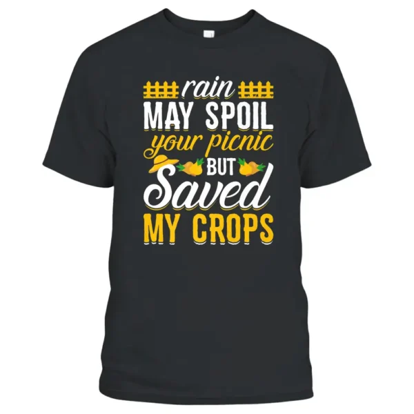 Rain Saved My Crops Funny Farming Farmer Tractor Graphic T-Shirt