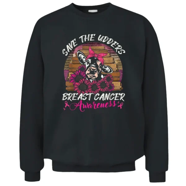 Save The Udder Leopard Cow Farmer Breast Cancer Awareness Pullover Sweatshirt