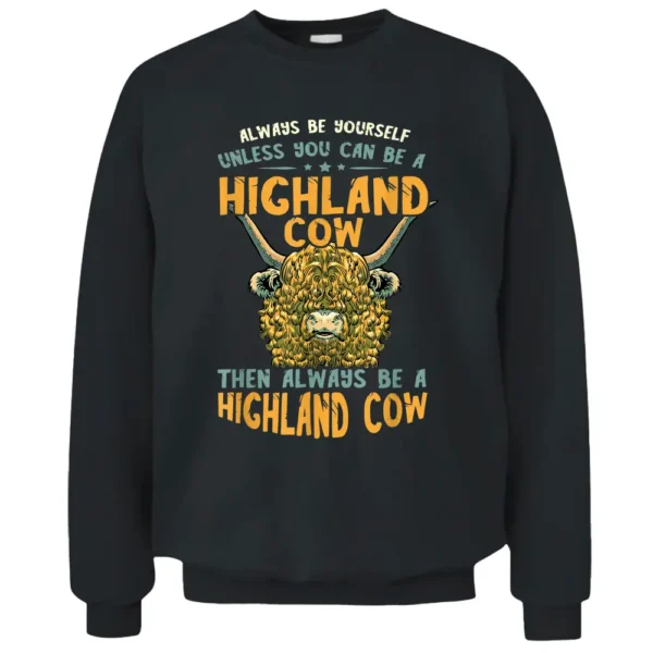 Scottish Highland Cow Scottish Highland Cattle Farmer Lover Pullover Sweatshirt