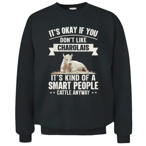 Smart People Cattle Farmer - Cow Breed Charolais Pullover Sweatshirt