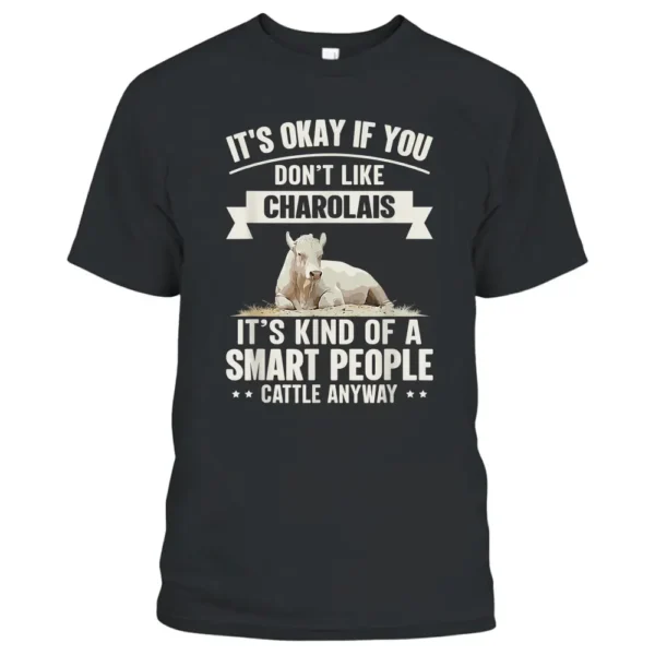 Smart People Cattle Farmer - Cow Breed Charolais T-Shirt