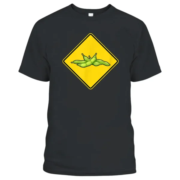 Soybean Warning Sign Farmer Funny Soybeans T-Shirt