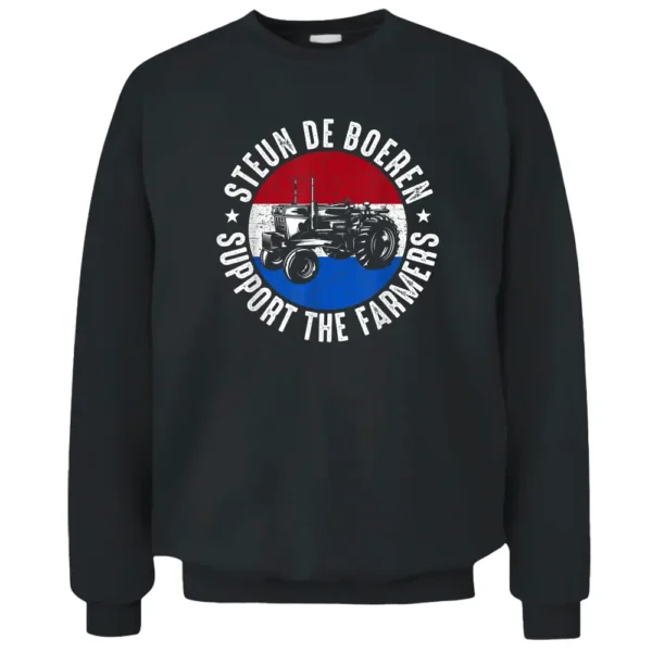 Support The Farmers The Netherlands Political Protest_1 Pullover Sweatshirt