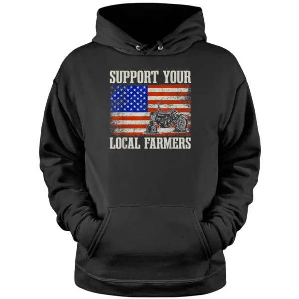 Support Your Local Farmers Pullover Hoodie