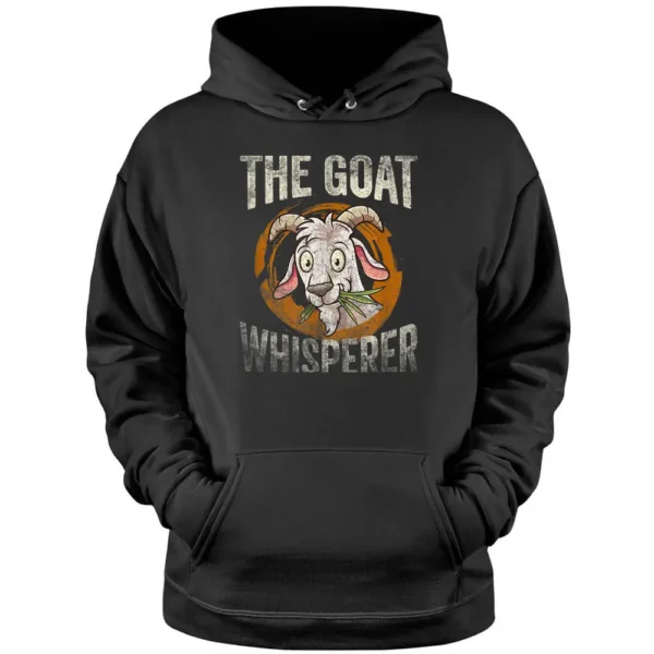 The Goat Whisperer Funny Goat Lover Farmer Pullover Hoodie