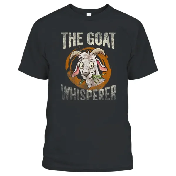 The Goat Whisperer Funny Goat Lover Farmer T-Shirt