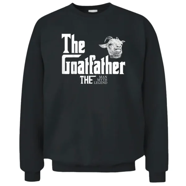 The Goatfather Farm Animal Farmer Rancher Goat Dad Lover Pullover Sweatshirt