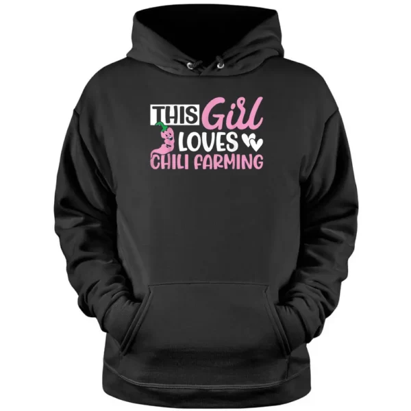 This Girl Loves Chili Farming Funny Girl Chili Farmer Pullover Hoodie