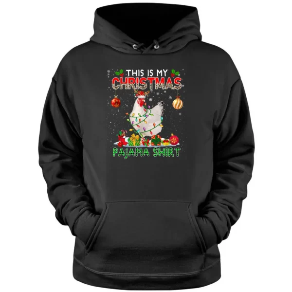 This Is My Xmas Pajama  Santa Reindeer Chicken Farmer Pullover Hoodie