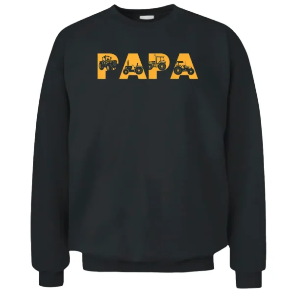 Tractor Papa Farming Father Farm Lover Farmer Pullover Sweatshirt